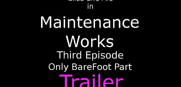  Maintenance Works Ep3 - Bare Foot Domination